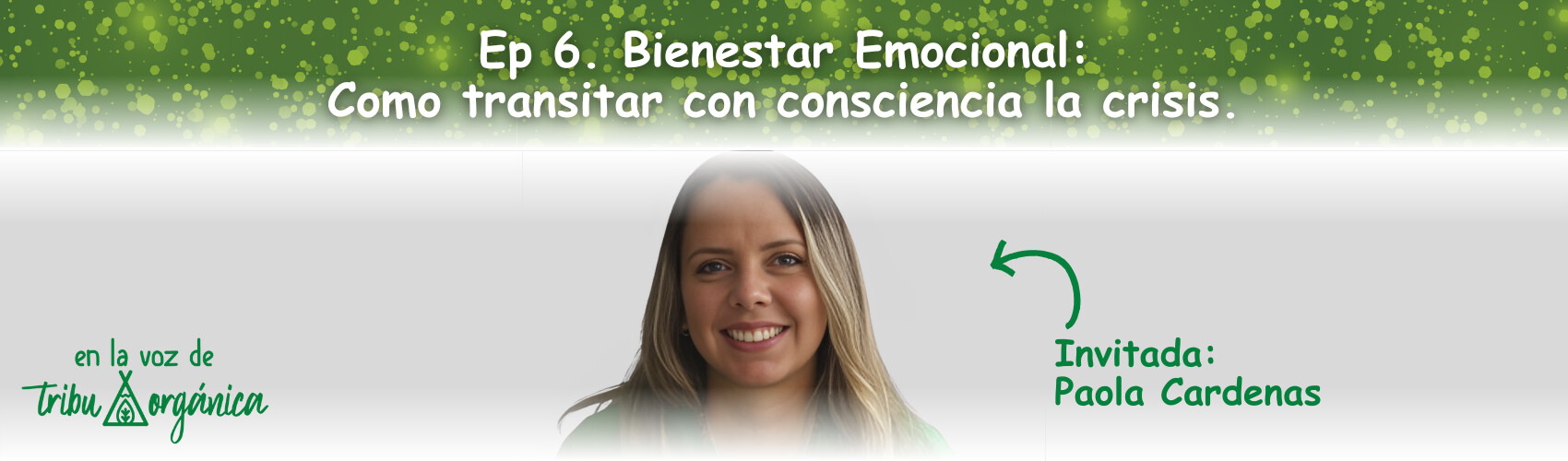 Bienestar Emocional: Como transitar con consciencia la crisis
