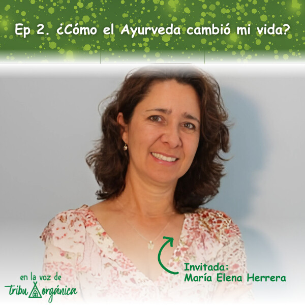 ¿Cómo el Ayurveda cambió mi vida?