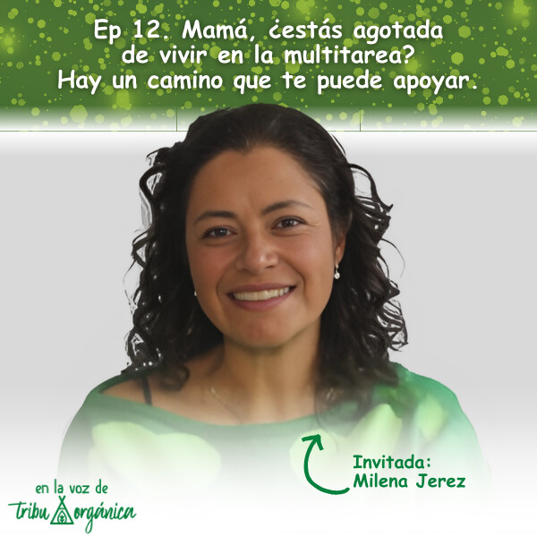 Mamá, ¿estás agotada de vivir en la multitarea? Hay un camino que te puede apoyar