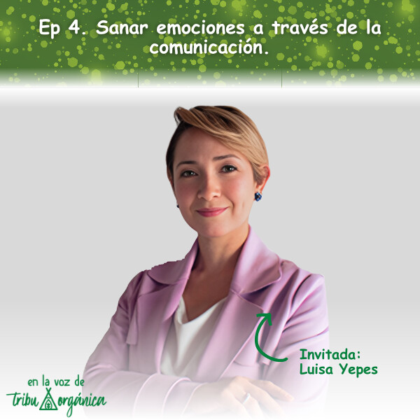 Sanar emociones a través de la comunicación